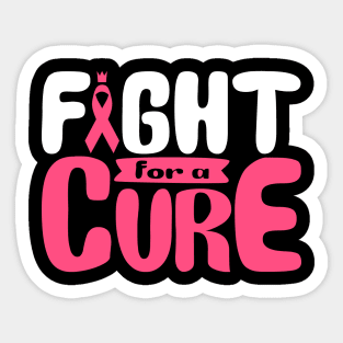 'Fight For A Cure' Cancer Awareness Shirt Sticker